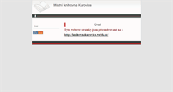 Desktop Screenshot of kurovice.knihovna.info